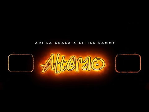 Ari la Grasa ❌ Little Sammy -ALTERAO🦁 (Official Video)