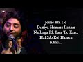 Jeene Bhi De Duniya Hume Lyrics – Arijit Singh | Yasser Desai | New Song 2020