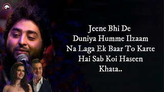 Jeene Bhi De Duniya Hume Lyrics – Arijit Singh  