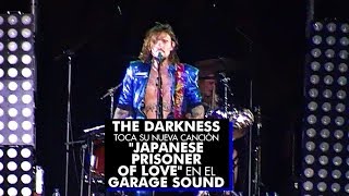 The Darkness toca su nueva canción "Japanese Prisoner of Love" en el Garage Sound Festival