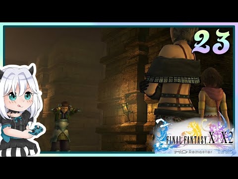 【 Final Fantasy X-2 】23 - Chapter 2 Calmlands | 100% Completion Guide
