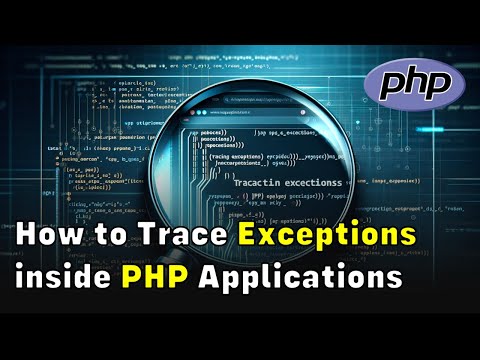 How to Trace Exceptions inside PHP Applications (using OpenResty XRay)