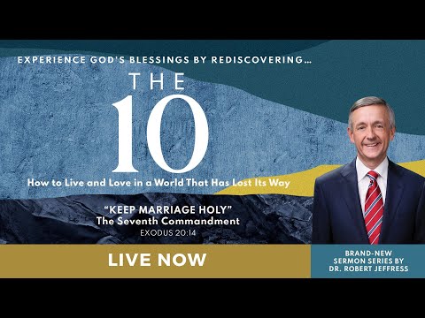 LIVE: "Keep Marriage Holy: The Seventh Commandment" | May 14, 2023 | 11am CT Service