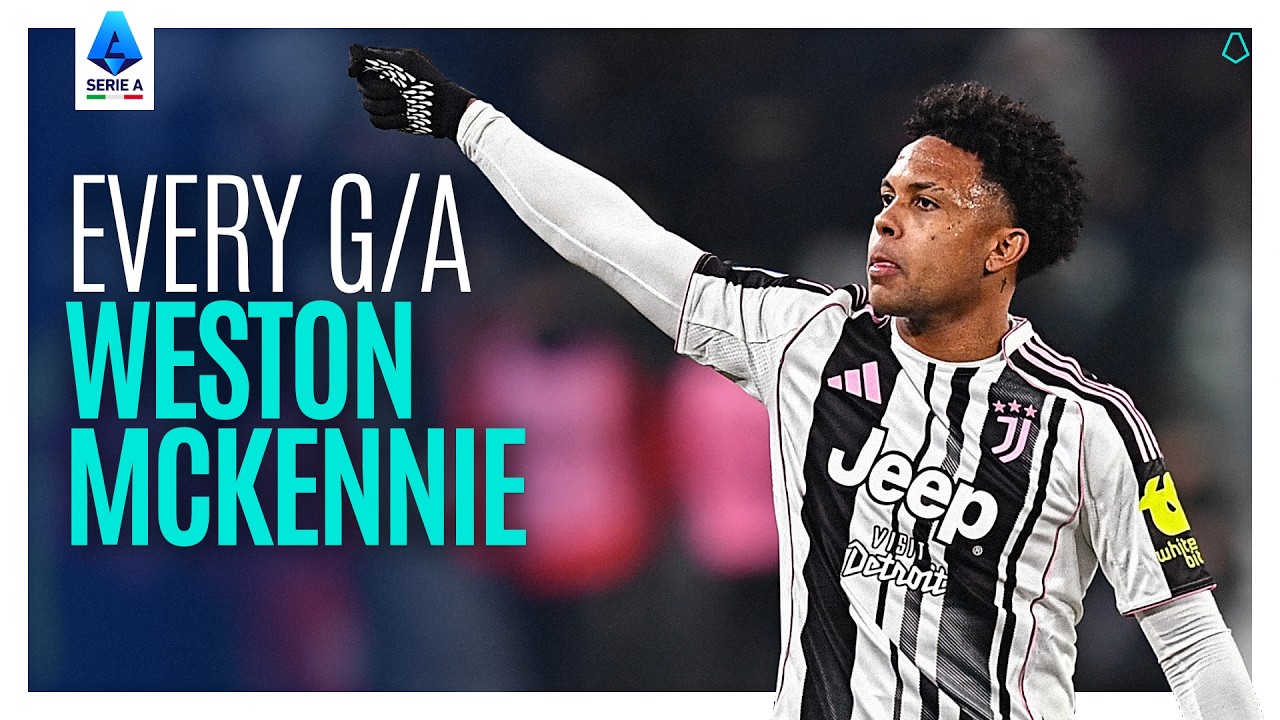EVERY WESTON MCKENNIE GOAL & ASSIST ⚽🔥
