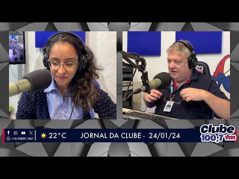 Jornal da Clube - 24/01/24 - Edição da Manhã