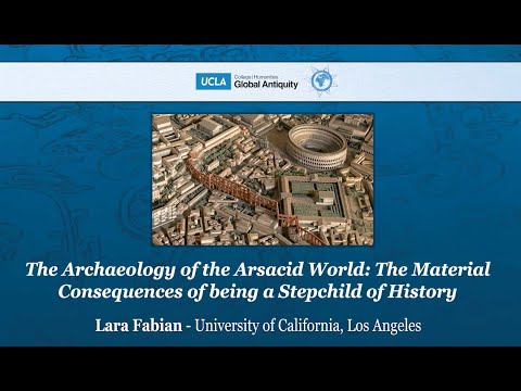 The Archaeology of the Arsacid World: The Material Consequences of being a Stepchild of History