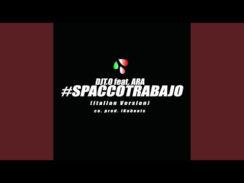Spacco Trabajo (Italian Version)