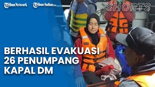 Kapal DM Terombang Ambing di Perairan Sumare, Basarnas Mamuju Berhasil Evakuasi 26 Penumpang