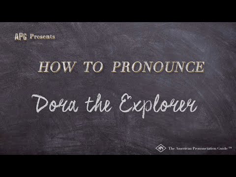 How to Pronounce Dora the Explorer (Real Life Examples!)