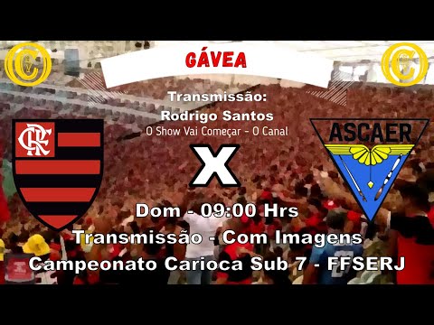 Flamengo x Ascaer - Campeonato Carioca Sub 7 - FFSERJ - AO VIVO COM IMAGENS