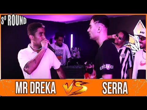 (UAU 🔥🔥) MR DREKA X SERRA | PRIMEIRA FASE | TERCEIRO ROUND