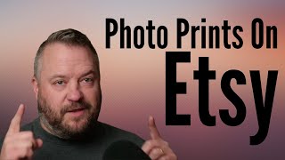 THIS Makes All the Difference Selling Photo Prints on Etsy