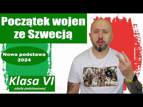 Grade 6 - The beginning of the wars with Sweden. Kircholm, hussars - those were the days! NOTE AT...