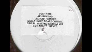 Aphrohead - Legion - [Wataru Kishida Mix - B1] - [Bush 1045]