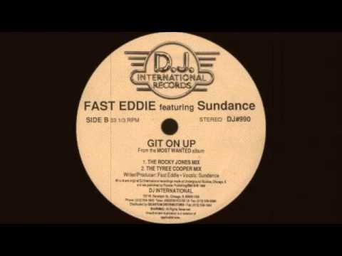 Fast Eddie & Sundance - Git On Up (The Tyree Cooper Remix) 1989