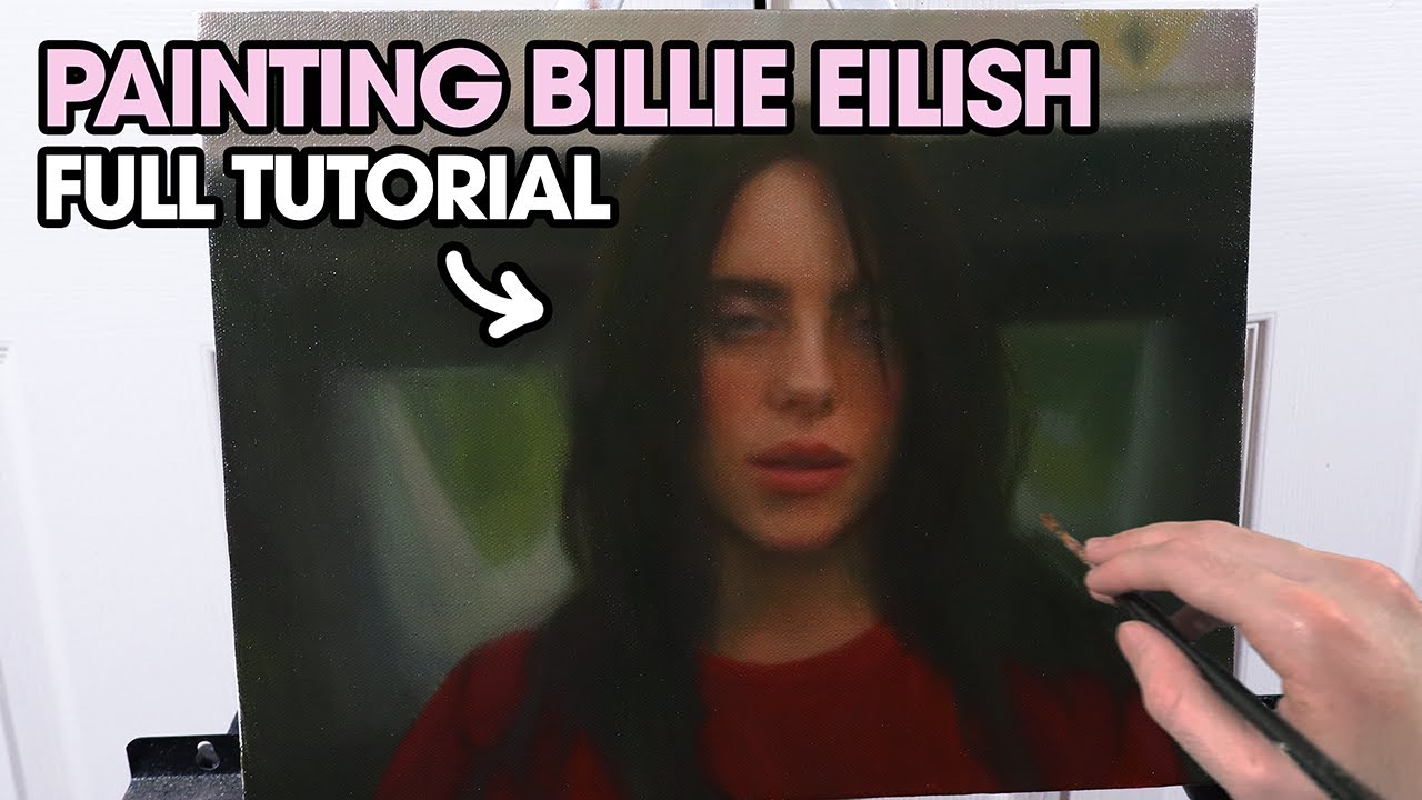 Painting Billie Eilish (Full Tutorial)