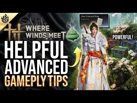 Where Winds Meet - 7 Helpful Advanced Gameplay Tips You NEED to Know!