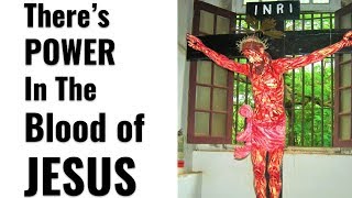 Litany of the Precious Blood, Tribute to the Blood of Jesus, Healing, Deliverance