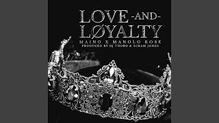 Love And Loyalty