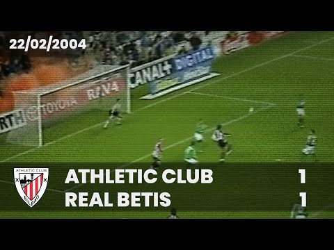 ⚽️ [Liga 03/04] J25 I Athletic Club 1 - Real Betis 1 I LABURPENA