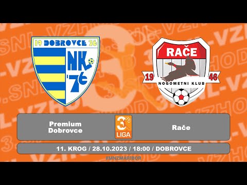 PREMIUM DOBROVCE - RAČE | 3.SNL-Vzhod
