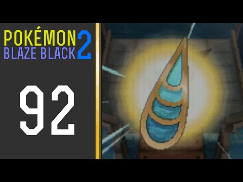 Pokémon Blaze Black 2 - Episode 92: The Wave Badge