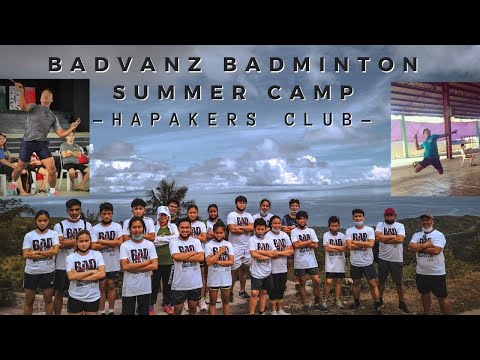 BADMINTON SUMMER CAMP TRAINING || BadVanz || Building Champions ||