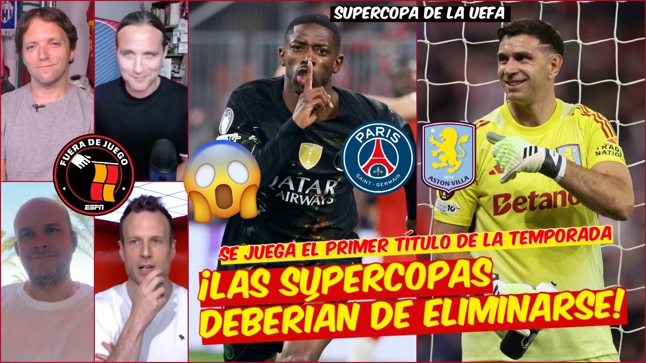 La Supercopa es UN PARTIDO AMISTOSO. No TIENE MÉRITO pero PSG es MUY favorito | Fuera de Juego