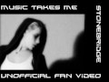 Music Takes Me - Stonebridge - Unofficial Fan Video