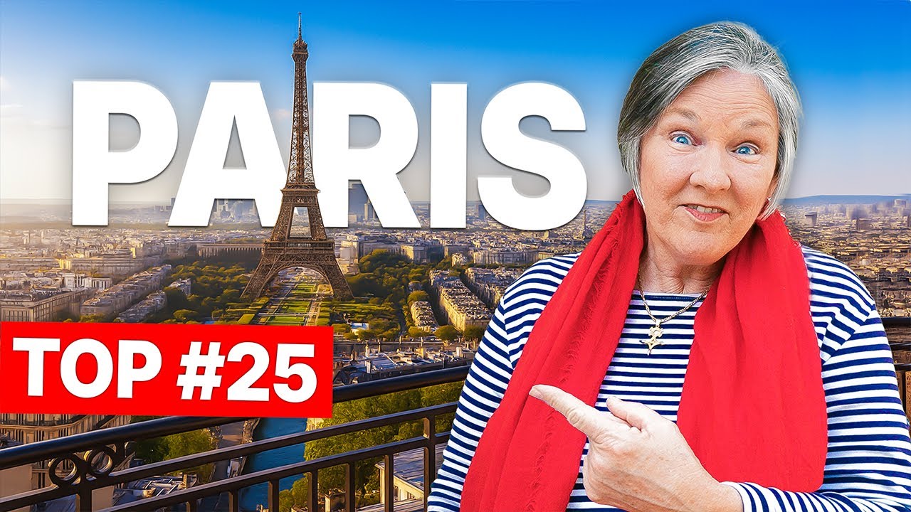 The TOP 25 Must-Visit Paris ATTRACTIONS