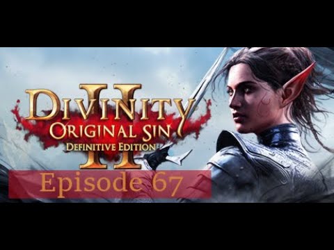 Let's Play Divinity: Original Sin 2 [Episode 67 - Driftwood Arena]