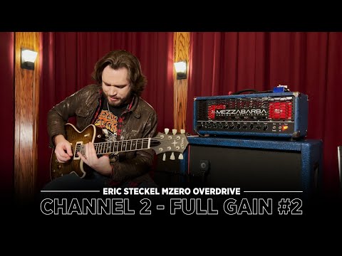 Eric Steckel MZero Overdrive, Clip 6.Channel 2 - Full Gain pt.2.
