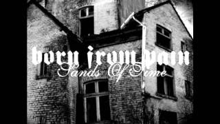 Born From Pain - Under These Skies