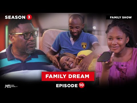 Family dream - Family Show (Episode 10)