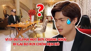Vì lý do gì mà hot boy Quang Khải bị gái bỏ rơi chốn hẹn hò? | Gia đình là số 1 phần 3 
