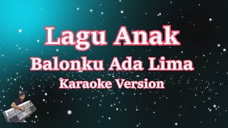 Download lagu BALONKU ADA LIMA (Karaoke Lirik Tanpa Vocal) mp3