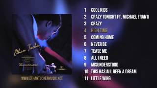 Ethan Tucker - Misunderstood (Full Album)