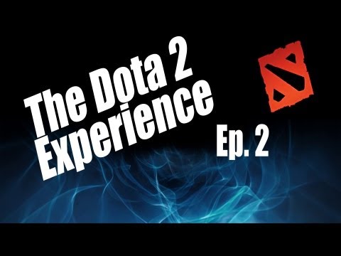 The Dota Experience Ep. 2