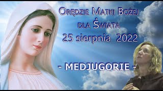 MEDJUGORIE - Orędzie Matki Bożej z 25 sierpnia 2022 - Przesłanie KRÓLOWEJ POKOJU