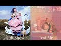 Shit Show X Test Me MASHUP Jazmin Bean X Melanie Martinez