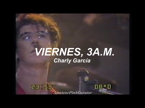 Viernes, 3 A.M. - Charly García - [En vivo, Estadio Obras Sanitarias, 1988] || (Letra)