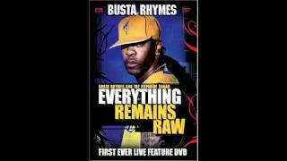 Busta Rhymes - Everything Remain Raw (Instrumental) With DL