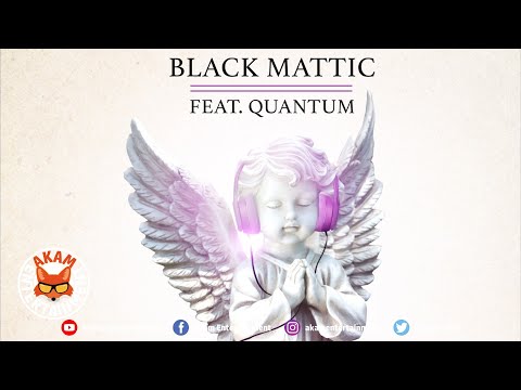 Black Mattic Ft. Quantum - Big Dreams - February 2020