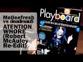 Melleefresh vs deadmau5 / Attention Whore (Robert McAuley Re-Edit) [OFFICIAL]