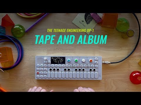 Teenage Engineering OP-1 | Tape and Album