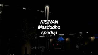 Download lagu Kisinan - masdddho, speed up tiktok version mp3 Download lagu Kisinan - masdddho, speed up tiktok version mp3