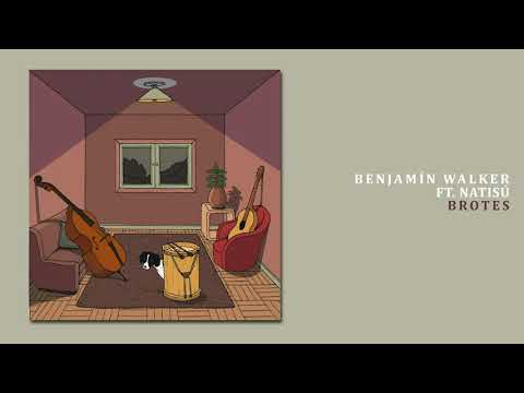 Benjamín Walker feat. Natisú - "brotes"