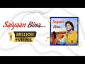 Saiyaan Bina A Thumri Tales Of Love Ranjeet Rajwada
