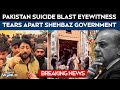 Pakistan Bomb Blast Deadly Pakistan Suicide Blast Eyewitness Tears Apart Shehbaz Government