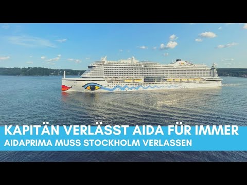 Kapitän verlässt AIDA für immer | AIDAprima muss Stockholm verlassen | News 25.08.21